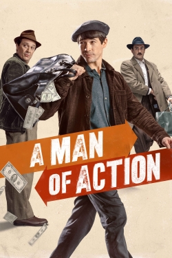 Watch A Man of Action (2022) Online FREE