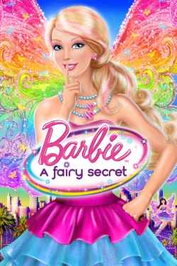Watch Barbie: A Fairy Secret (2011) Online FREE
