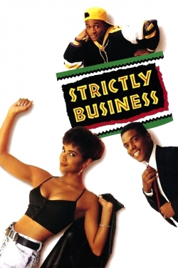 Watch Strictly Business (1991) Online FREE