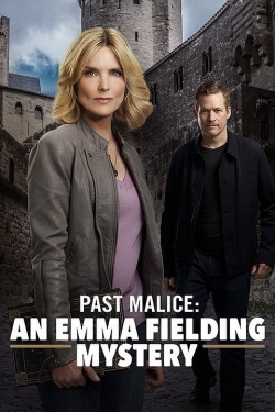 Watch Past Malice: An Emma Fielding Mystery (2018) Online FREE