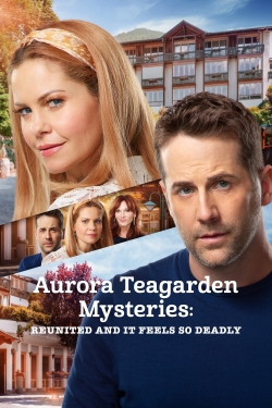 Watch Aurora Teagarden Mysteries: Reunited and It Feels So Deadly (2020) Online FREE