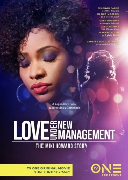 Watch Love Under New Management: The Miki Howard Story (2016) Online FREE