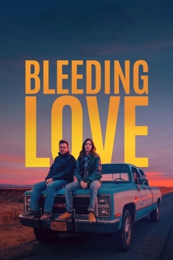 Watch Bleeding Love (2024) Online FREE