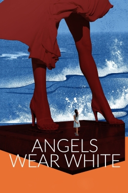 Watch Angels Wear White (2017) Online FREE