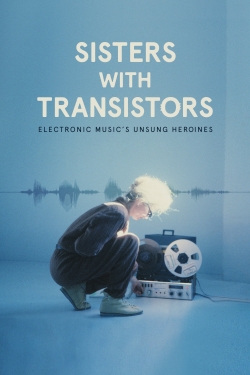 Watch Sisters with Transistors (2021) Online FREE