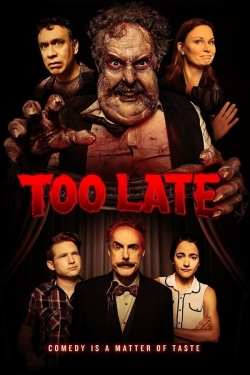 Watch Too Late (2021) Online FREE