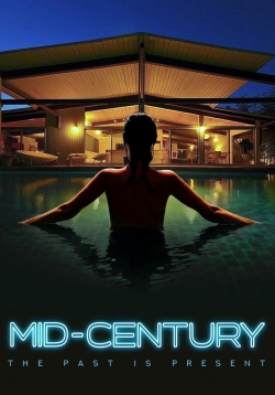 Watch Mid-Century (2022) Online FREE