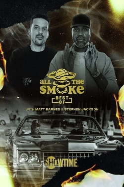 Watch The Best of All the Smoke with Matt Barnes and Stephen Jackson (2020) Online FREE