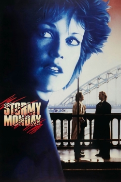 Watch Stormy Monday (1988) Online FREE