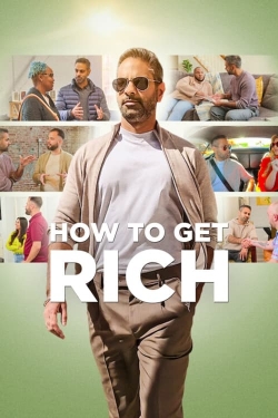Watch How to Get Rich (2023) Online FREE