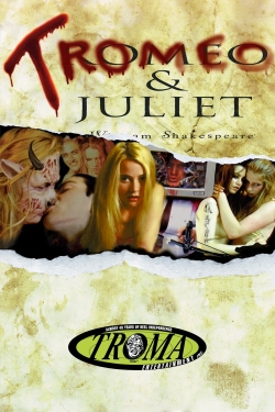 Watch Tromeo & Juliet (1996) Online FREE