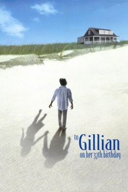 Watch To Gillian on Her 37th Birthday (1996) Online FREE
