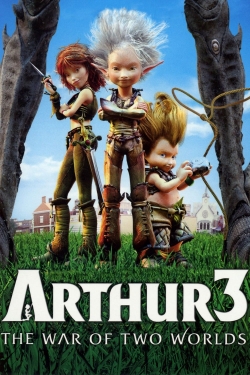 Watch Arthur 3: The War of the Two Worlds (2010) Online FREE