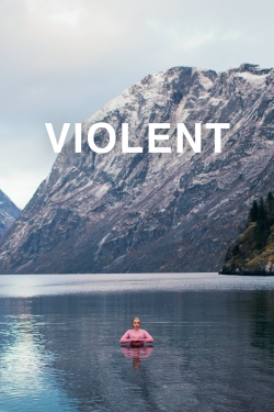 Watch Violent (2014) Online FREE