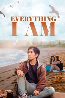 Watch Everything I Am (2021) Online FREE