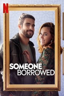 Watch Someone Borrowed (2022) Online FREE