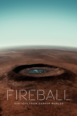 Watch Fireball: Visitors From Darker Worlds (2020) Online FREE