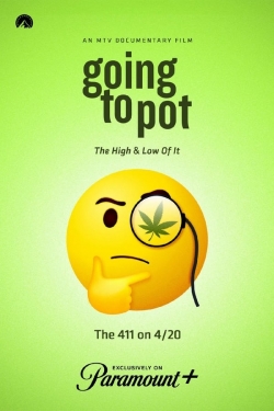 Watch Going to Pot: The High and Low of It (2021) Online FREE