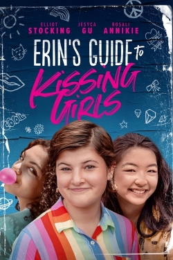 Watch Erin's Guide to Kissing Girls (2023) Online FREE
