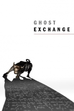 Watch Ghost Exchange (2013) Online FREE