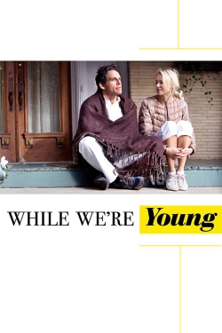 Watch While We're Young (2015) Online FREE
