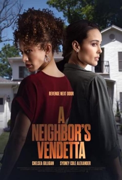 Watch A Neighbor's Vendetta (2023) Online FREE