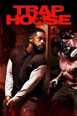 Watch Trap House (2023) Online FREE