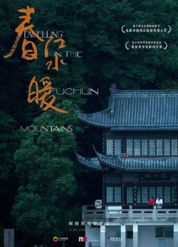 Watch Dwelling in the Fuchun Mountains (2020) Online FREE