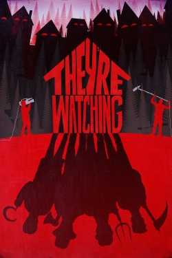 Watch They're Watching (2016) Online FREE