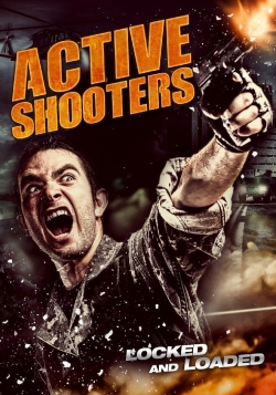 Watch Active Shooters (2015) Online FREE