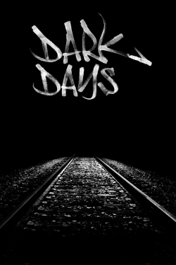 Watch Dark Days (2000) Online FREE