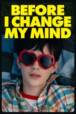 Watch Before I Change My Mind (2024) Online FREE