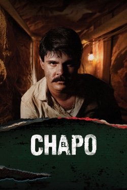 Watch El Chapo (2017) Online FREE