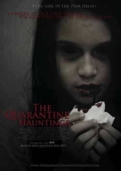 Watch The Quarantine Hauntings (2015) Online FREE