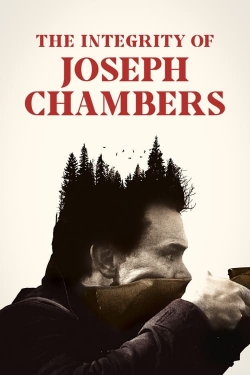Watch The Integrity of Joseph Chambers (2023) Online FREE