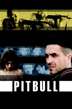 Watch Pitbull (2005) Online FREE