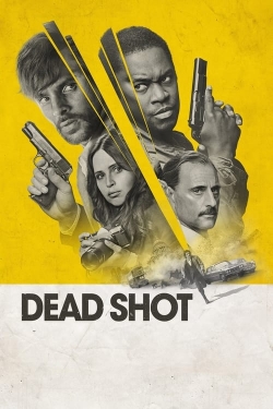 Watch Dead Shot (2023) Online FREE