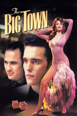 Watch The Big Town (1987) Online FREE