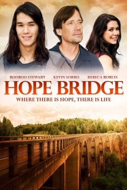 Watch Hope Bridge (2015) Online FREE