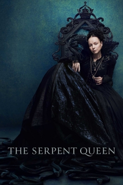 Watch The Serpent Queen (2022) Online FREE