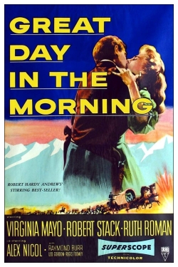 Watch Great Day in the Morning (1956) Online FREE