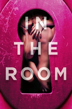 Watch In the Room (2015) Online FREE