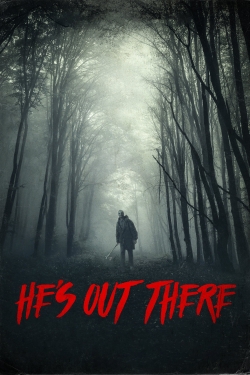 Watch He's Out There (2018) Online FREE