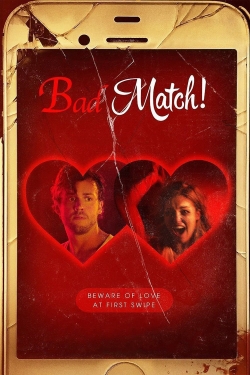 Watch Bad Match (2017) Online FREE