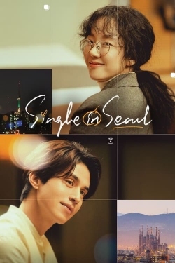 Watch Single in Seoul (2023) Online FREE
