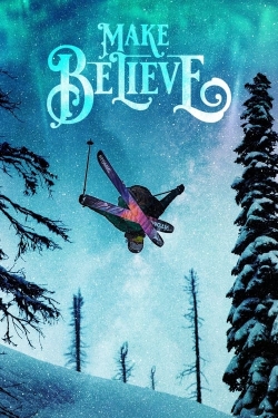 Watch Make Believe (2020) Online FREE