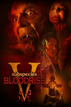 Watch Subspecies V: Blood Rise (2023) Online FREE