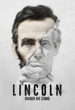 Watch Lincoln: Divided We Stand (2021) Online FREE