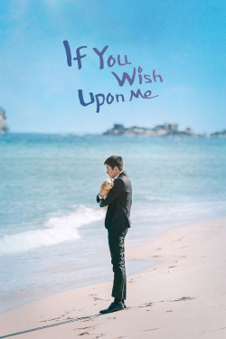 Watch If You Wish Upon Me (2022) Online FREE