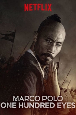 Watch Marco Polo: One Hundred Eyes (2015) Online FREE